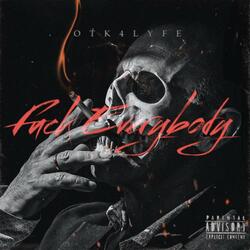 Fuck Everybody