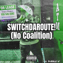 SwitchDaRoute! (No Coalition)