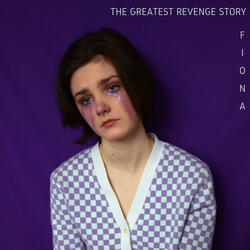 The Greatest Revenge Story