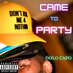 Came To Party