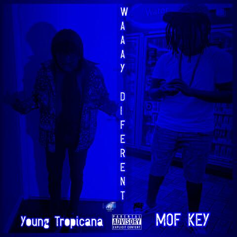 Waaay Different