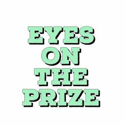 Eyes On The Prize