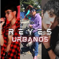Reyes Urbanos