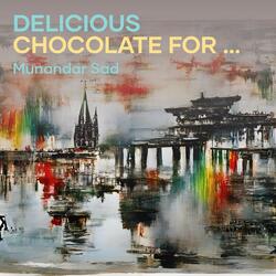 Delicious Chocolate for Two