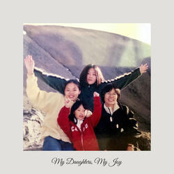 My Daughters, My Joy