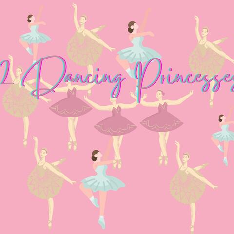 12 dancing Princesses