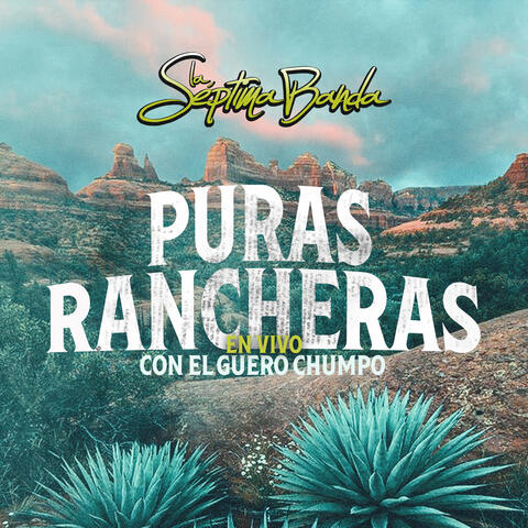 Puras Rancheras Con El Güero Chumpo
