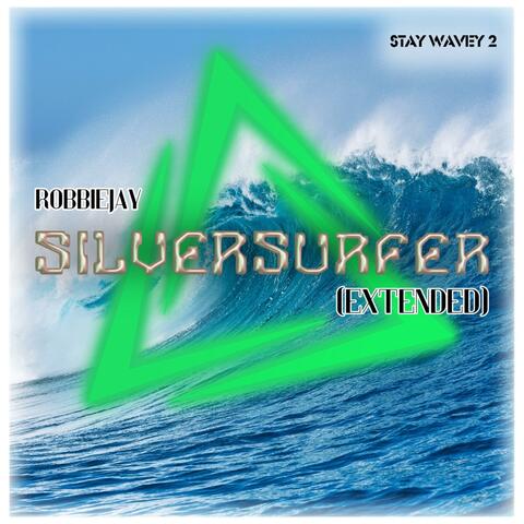 SILVER SURFER (EXTENDED MIX)