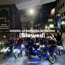 Sound Jj Barudak Bandung