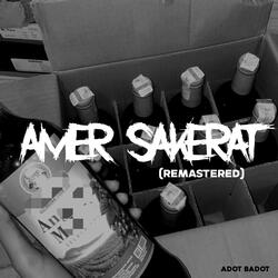 Amer Sakerat Sloweddd