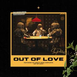 Out Of Love
