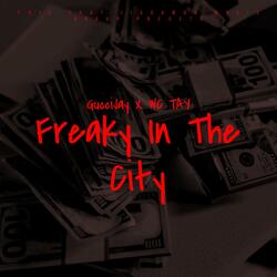 Freaky In The City