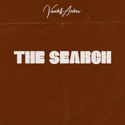 The Search
