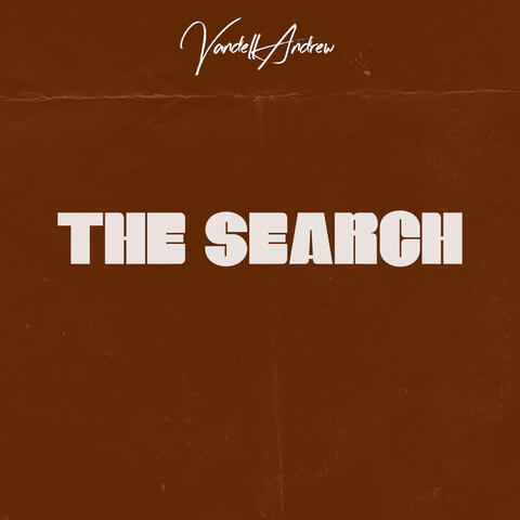 The Search