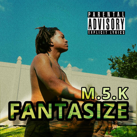 Fantasize