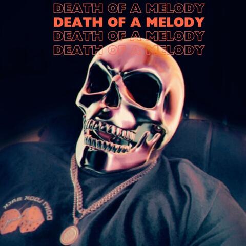 Death Of Melody