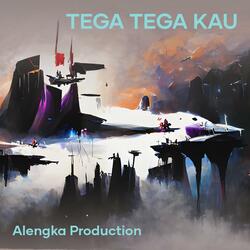 Tega Tega Kau