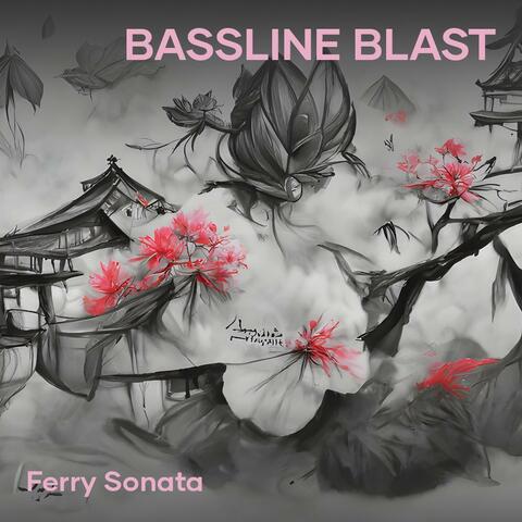 Bassline Blast