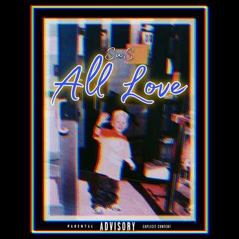 All LoveE (What Is)