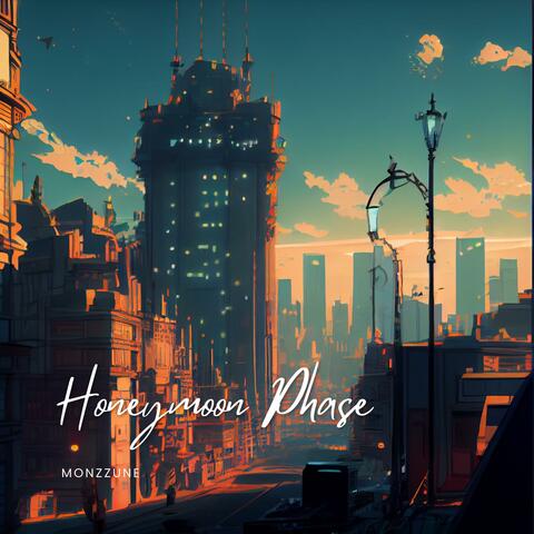 Honeymoon Phase