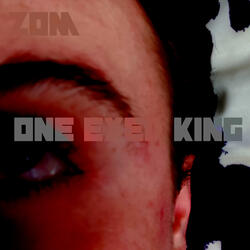 One Eyed King