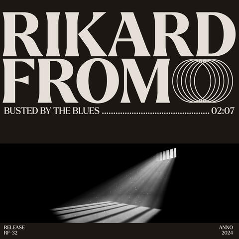 Busted by the Blues