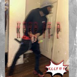 Keep It P