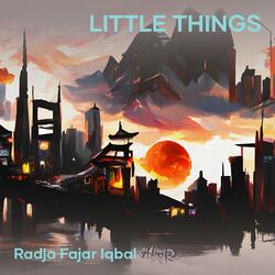 Little Things