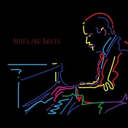 Notes and Nights