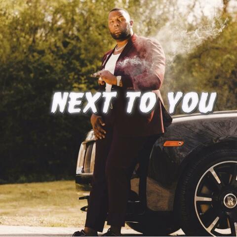 Next To You