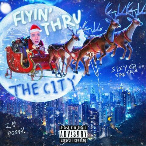 Flying Thru The City