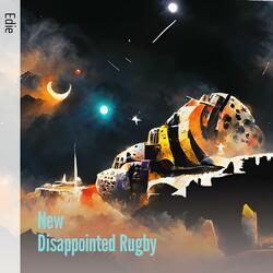 New Disappointed Rugby