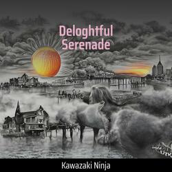 Deloghtful Serenade