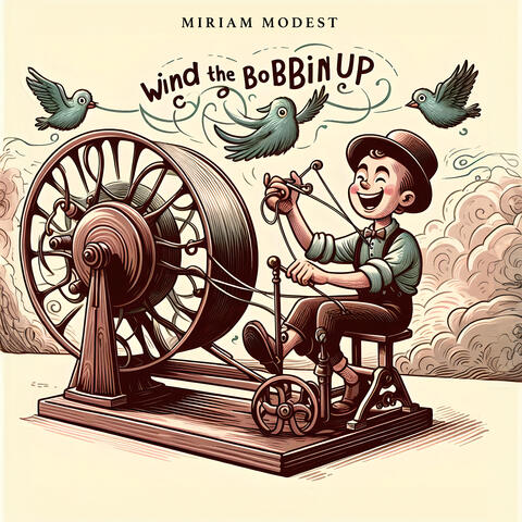 Wind The Bobbin Up