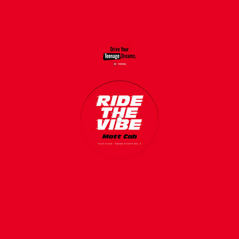 RIDE THE VIBE