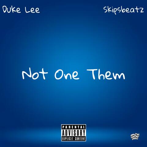 Not One Of Them (Remastered)