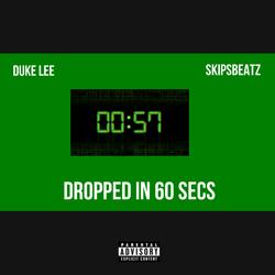 Dropped In 60 Secs (Remastered)