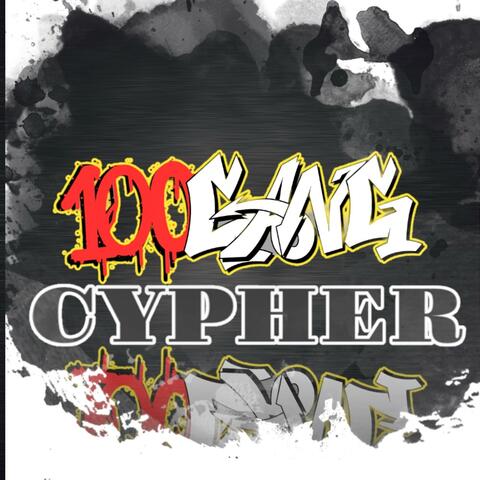 100 GANG CYPHER