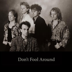 Don't Fool Around