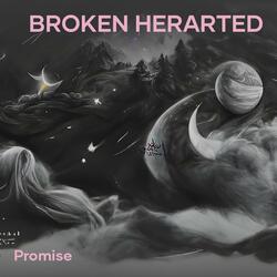 Broken Herarted