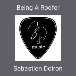 Being A Roofer