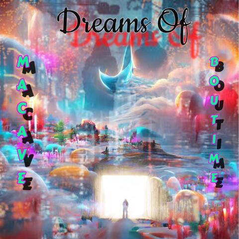 Dreams Of