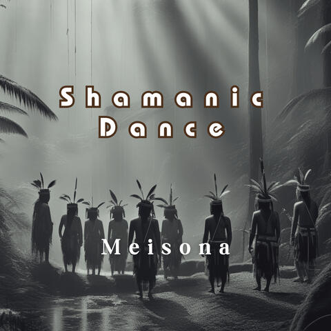 Shamanic dance