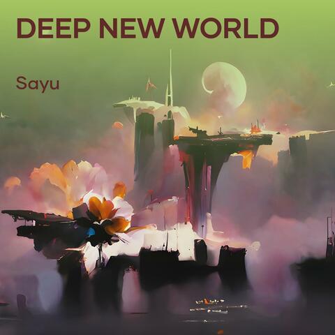 Deep New World