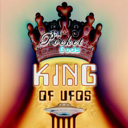 The King Of UFOs