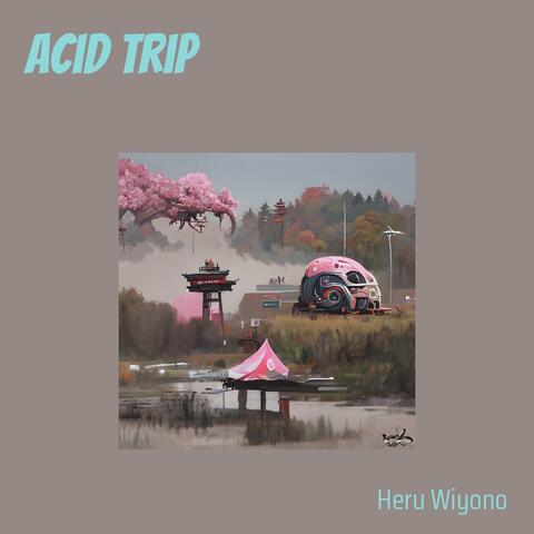 Acid Trip