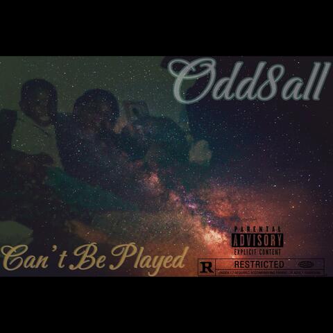 Can’t Be Played