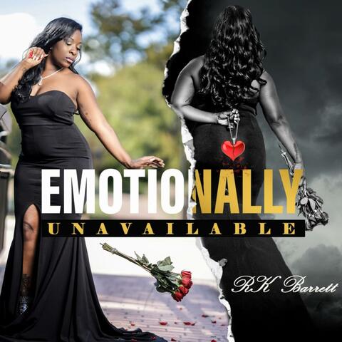 Emotionally Unavailable
