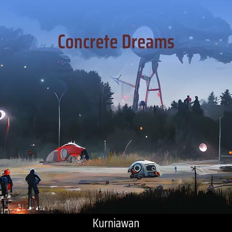 Concrete Dreams