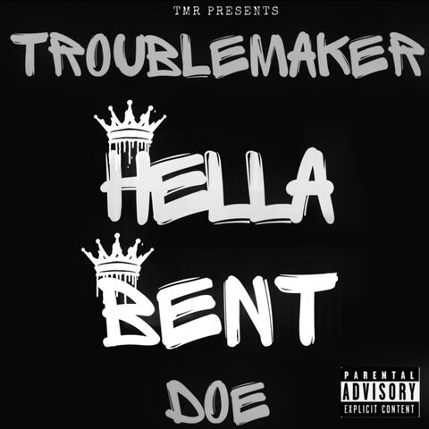 HELLA BENT
